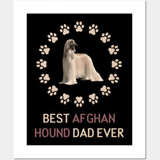 Best Afghan Hound Dad Ever Posters and Art